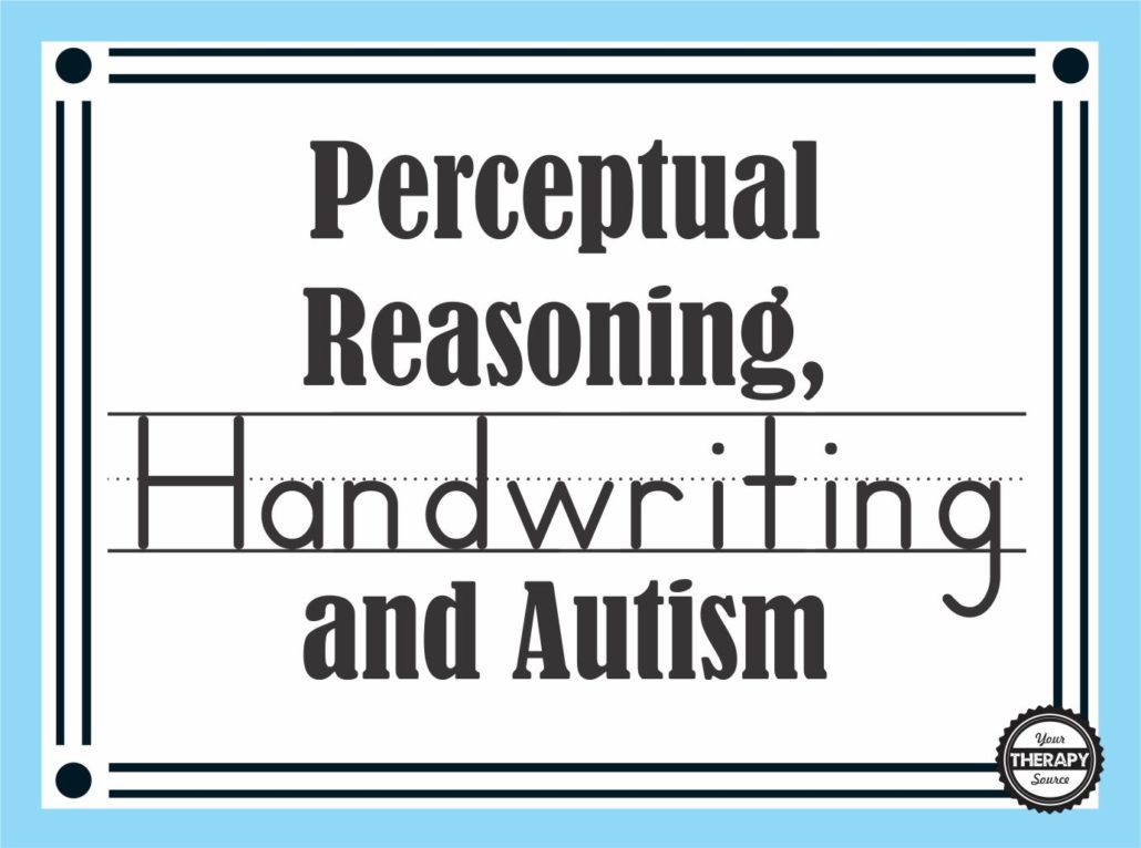 perceptual-reasoning-handwriting-and-autism