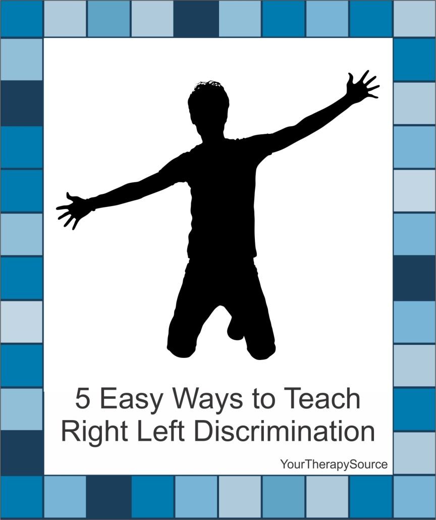 5-easy-ways-to-teach-right-left-discrimination-your-therapy-source