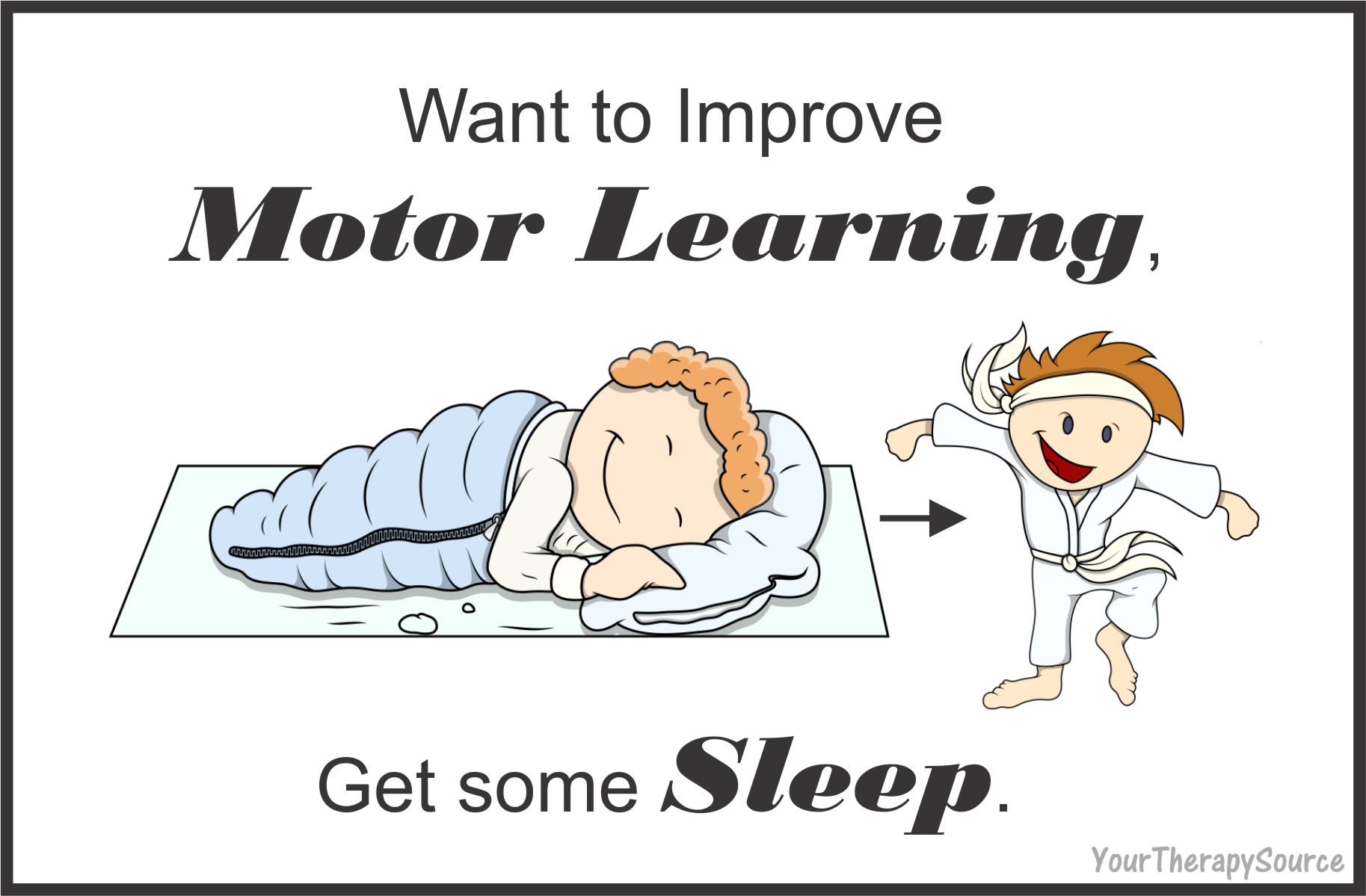 motor learning and sleep from www.YourTherapySource.com