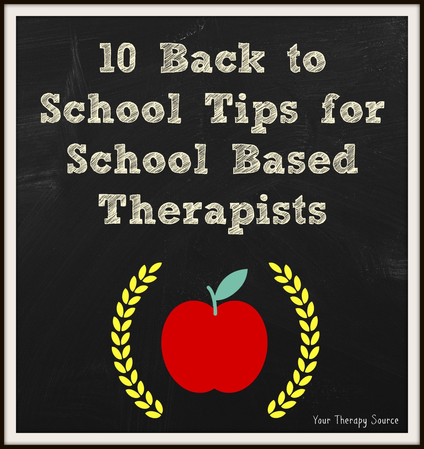 10 Back to School Tips for School Based Therapists - Your Therapy Source