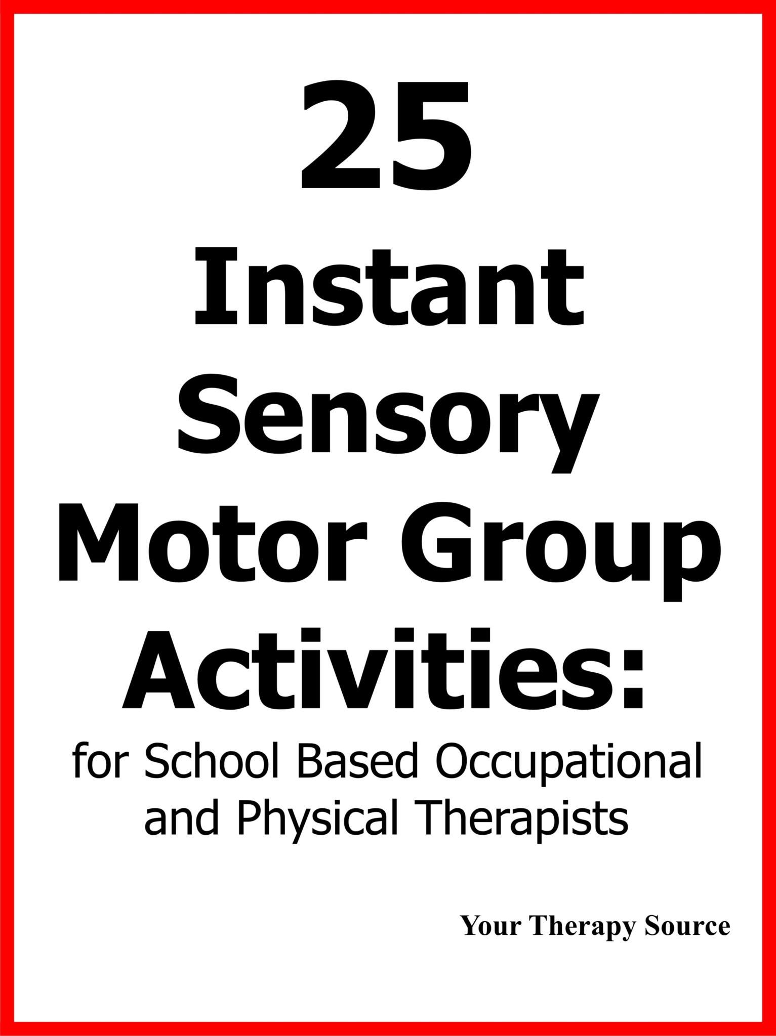 instant sensory motor group activities from https://www.yourtherapysource.com/instant.html