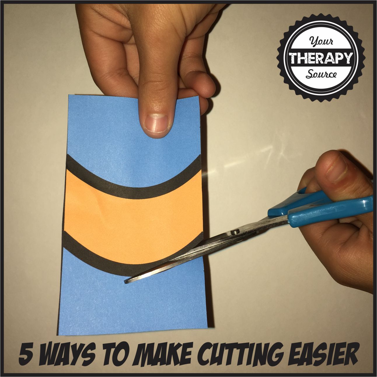 5 Ways to Make Cutting Easier Your Therapy Source
