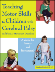 Teaching Motor Skills to Children with Cerebral Palsy and Similar Movement Disorders