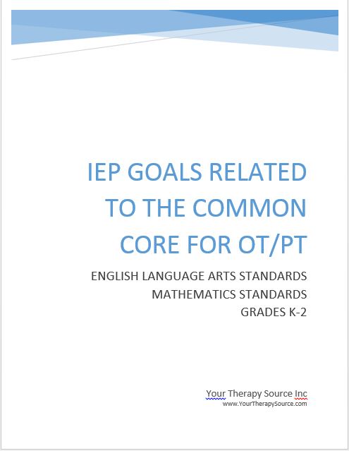 IEP Goals Related to the Common Core for OT/PT