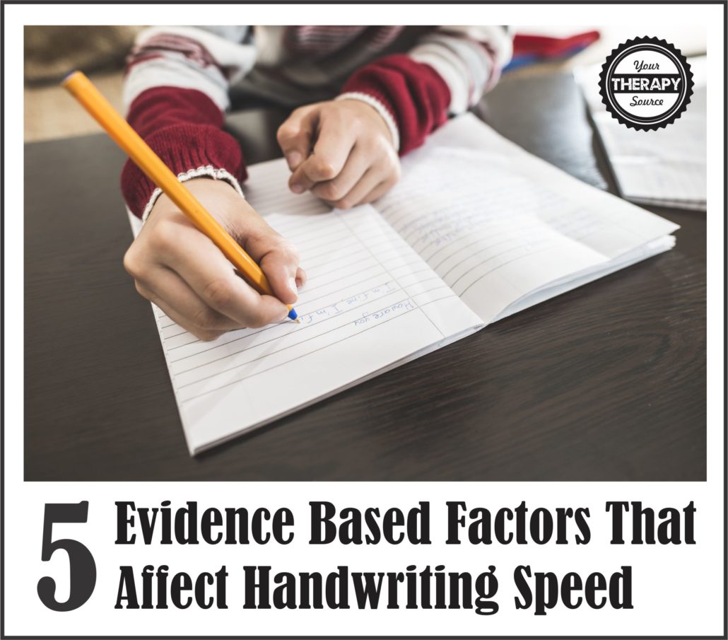 5-evidence-based-factors-that-affect-handwriting-speed-your-therapy