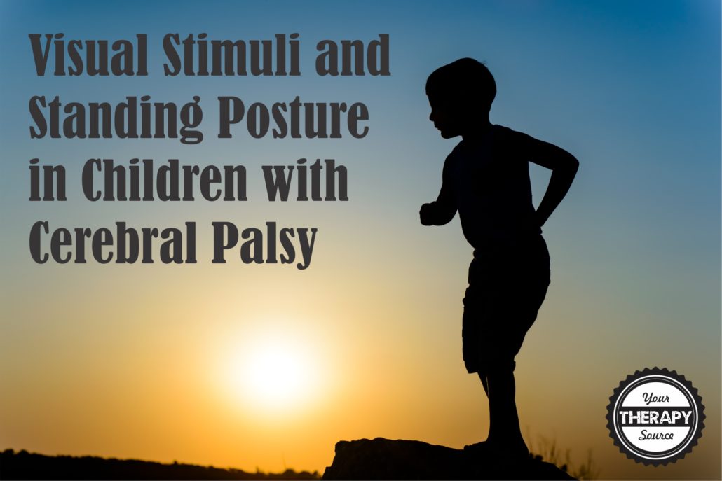 Visual Stimuli and Standing Posture in Children with CP