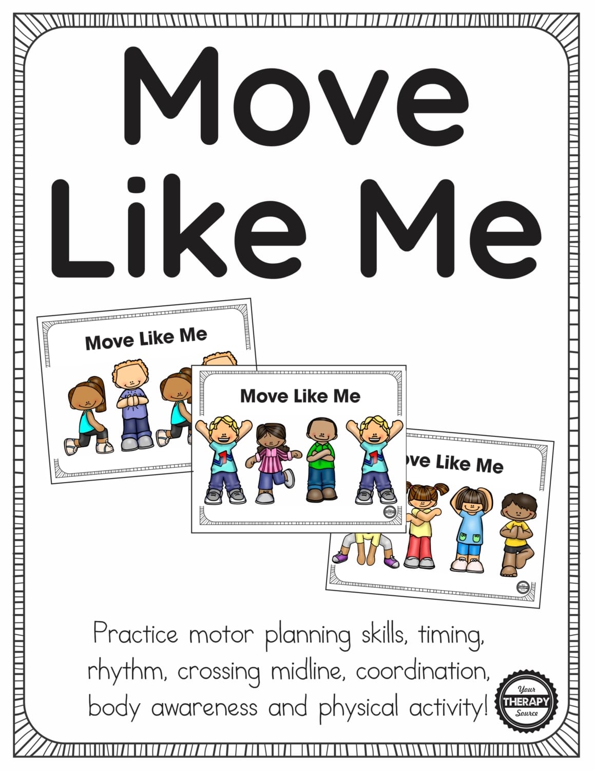 Simple Move Me Sign Move Like Me - Motor Planning, Coordination and Body Awareness - Your ...