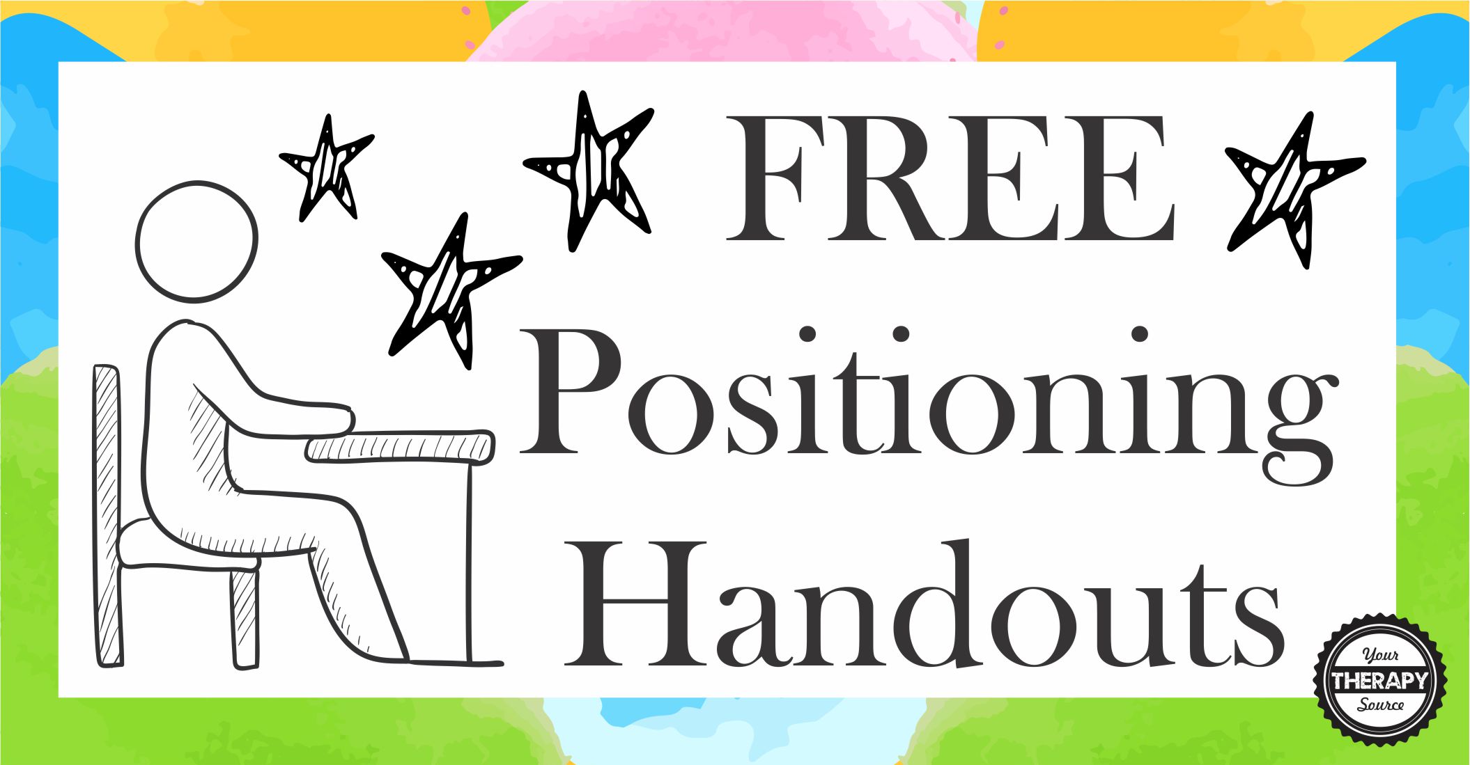 5 FREE Positioning Handouts Your Therapy Source