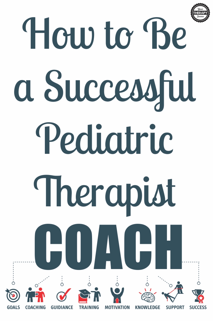 Successful Pediatric Therapist Coach