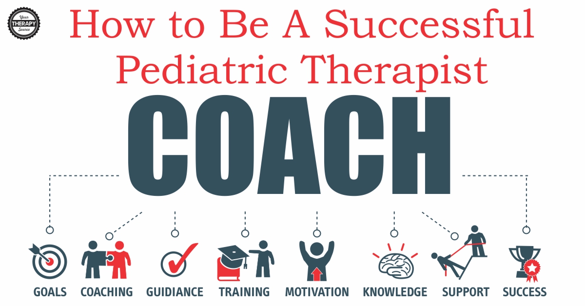 Successful Pediatric Therapist Coach