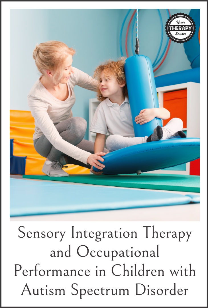 Sensory Integration Therapy and Occupational Performance in Children with Autism