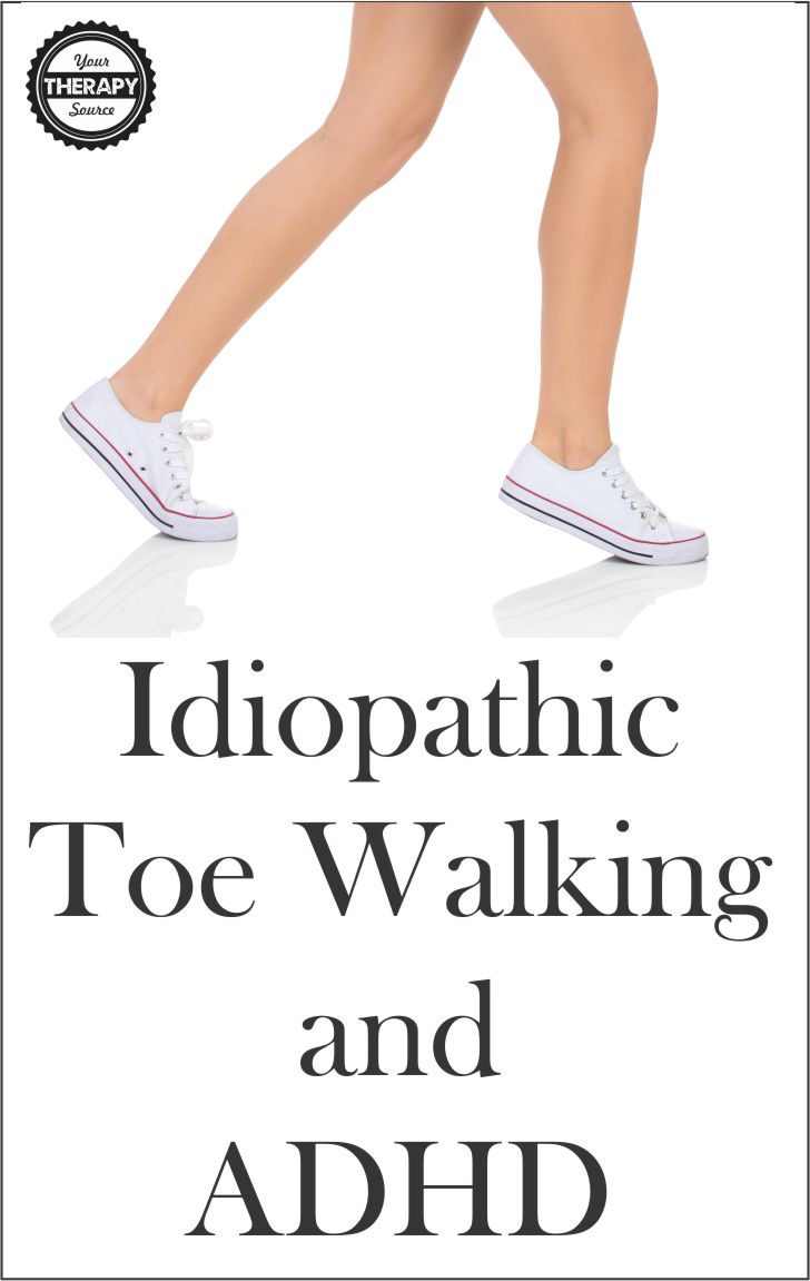 Idiopathic Toe Walking and ADHD 