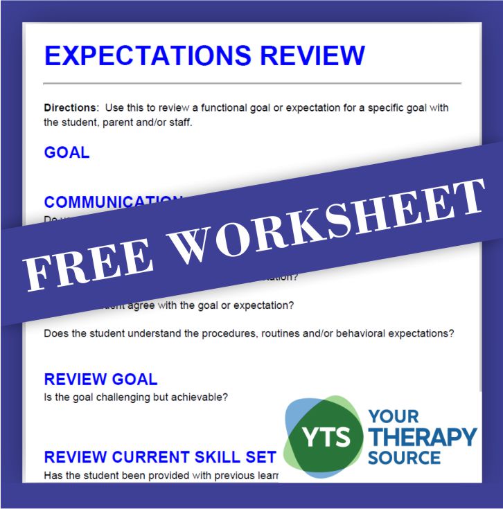 As school-based therapists, teachers, and parents do you communicate effectively the expectations of goal achievement? 