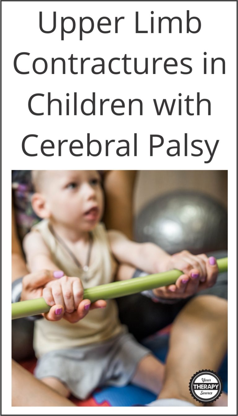 Upper Limb Contractures in Children with Cerebral Palsy - Your Therapy ...