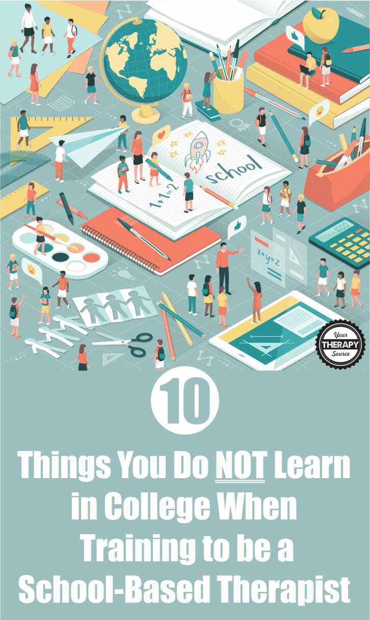 There is so much learning on the job as a school-based therapist (OT or PT)!  Here are my thoughts on what the University forgot to mention 