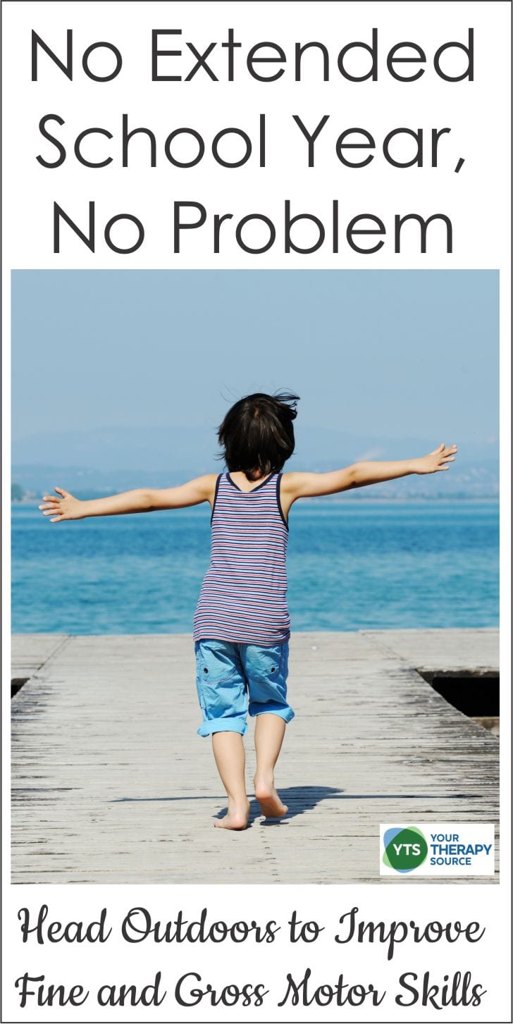 No Extended School Year, No Problem Head Outdoors to Improve Fine and