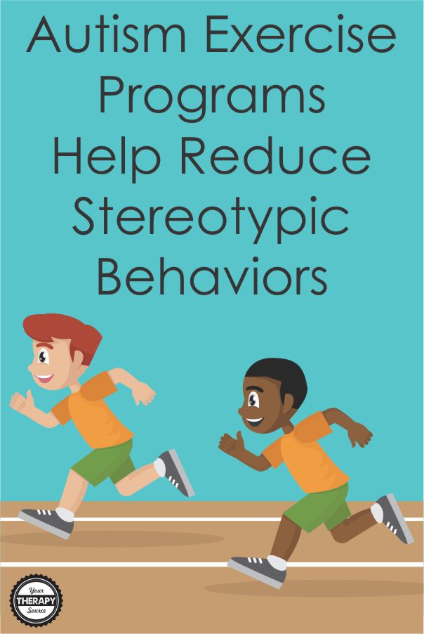 Are you aware that autism exercise programs have shown the potential to reduce stereotypic behaviors? Read more at Your Therapy Source.