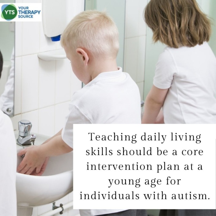 Daily Living Skills and Young Children with Autism Your Therapy Source